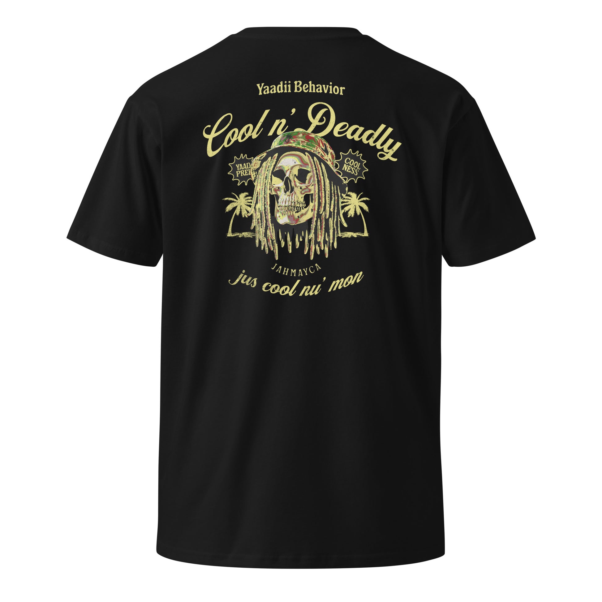 Cool n’ Deadly Edition - Premium Tee - JAHMAYCA