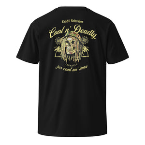 Cool n’ Deadly Edition - Premium Tee - JAHMAYCA