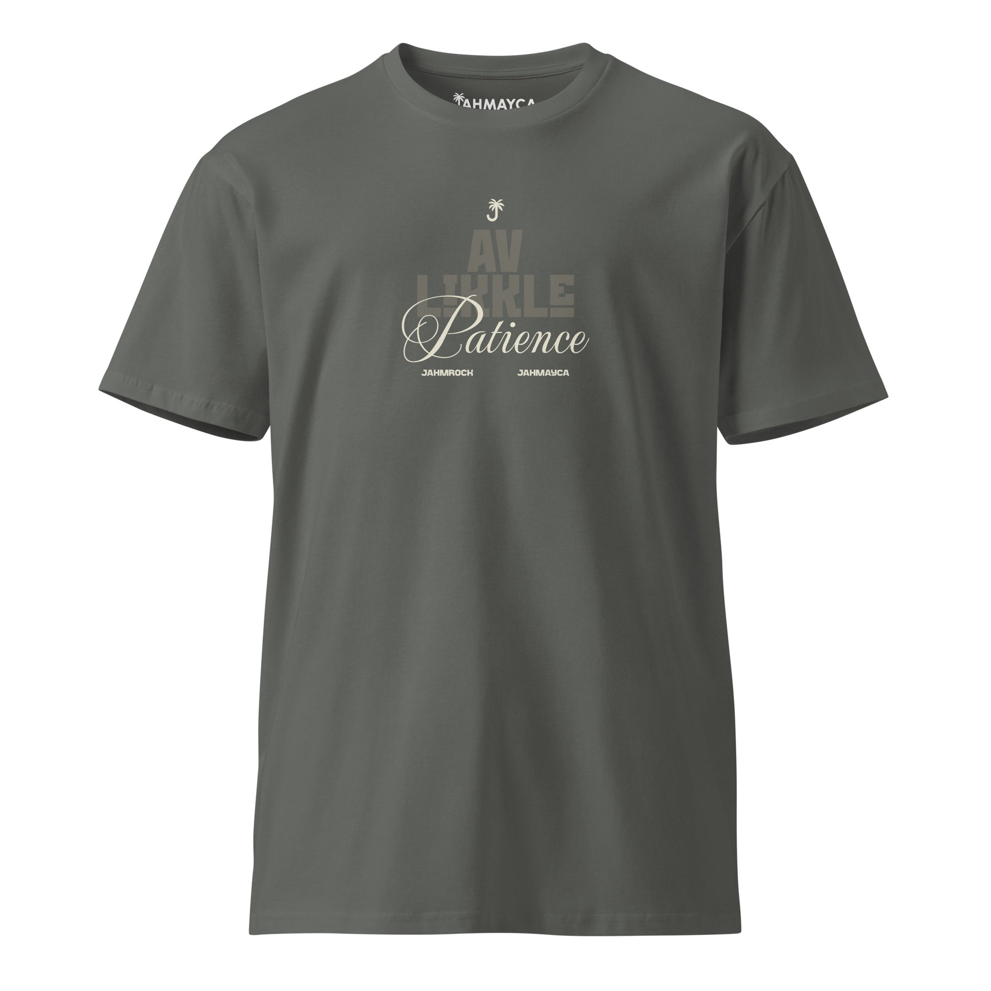 Av Likkle Patience Premium T-Shirt - JAHMAYCA
