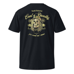 Cool n’ Deadly Edition - Premium Tee - JAHMAYCA
